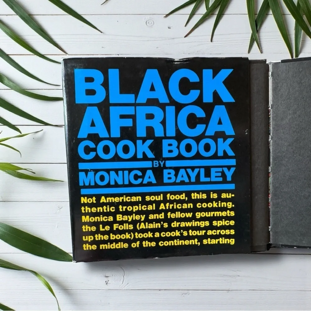 Black Africa Cook Book – Monica Bayley | Vintage 1970s Cookbook w/ Dust Jacket